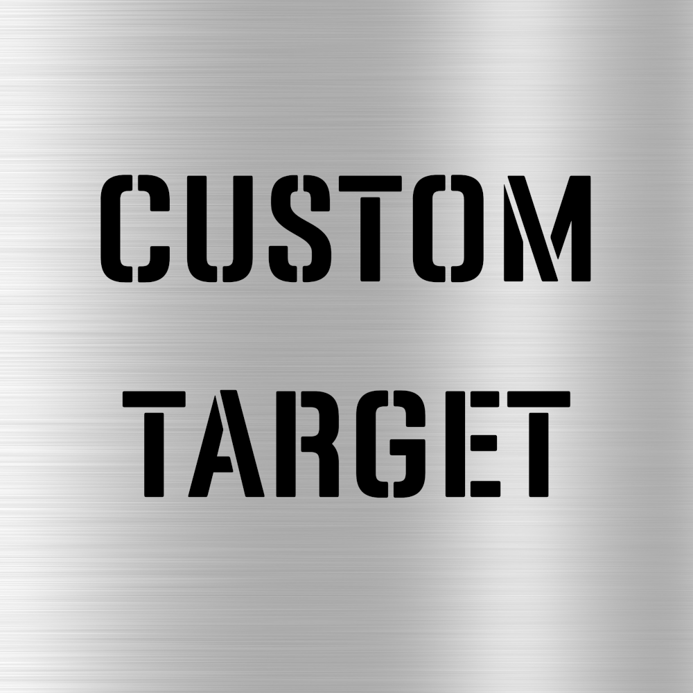 Custom Target Caliber Metal Creations